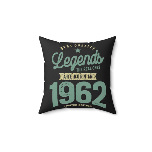 Vintage 1962 Pillow - Best Quality Legends Born That Year