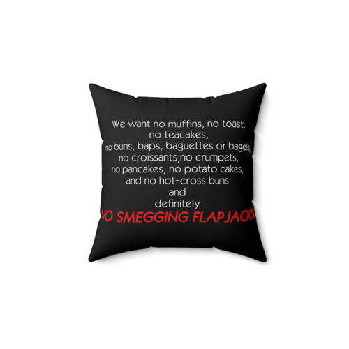 Red Dwarf No Smegging Flapjacks Pillow