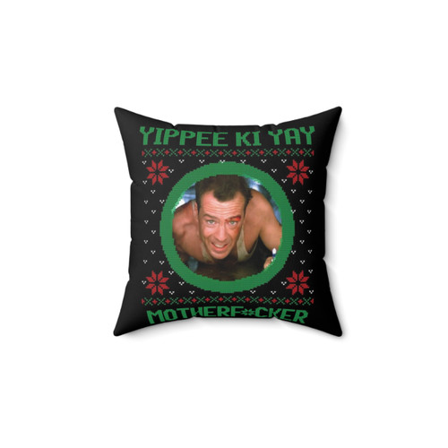 Die Hard Yippee Ki Yay Motherf*cker Pillow