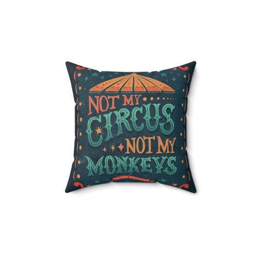 Motivational Circus Monkeys Pillow
