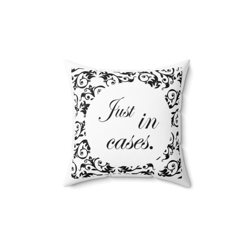 Just In Cases Christmas Pillow in Black and White