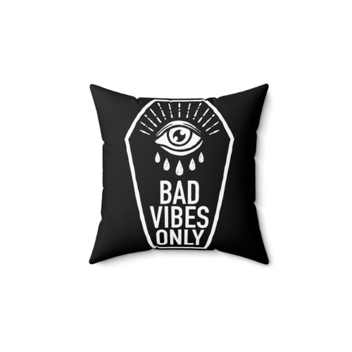 Bad Vibes Only Pillow - Goth & Gothic Decor