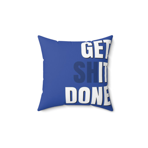 Motivational Get It Done Pillow