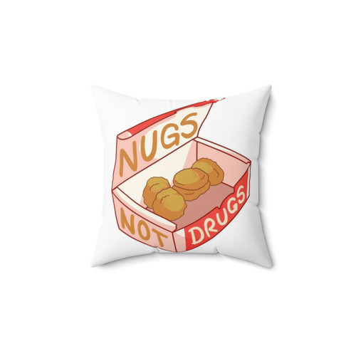Nugs Not Drugs Cartoon Pillow