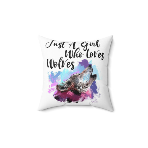 Just a Girl Who Loves Wolves Watercolor Pillow