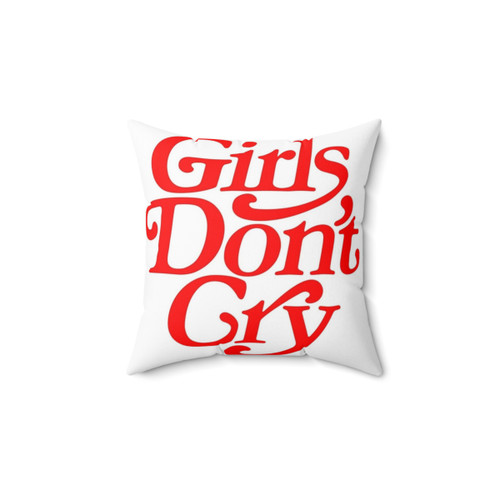 Girls Don't Cry Decorative Pillow