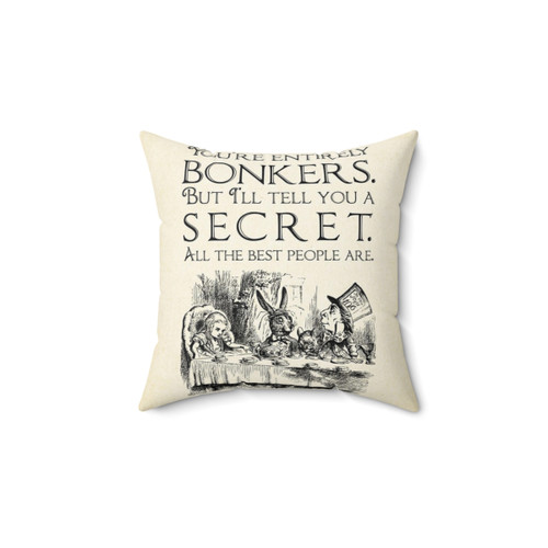 Mad Hatter Quote Alice in Wonderland Pillow