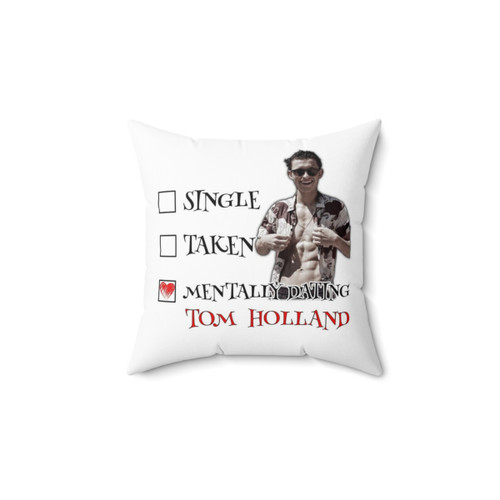 Tom Holland Mentally Dating Pillow
