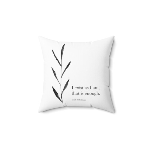 I Exist As I Am - Inspirational Whitman Quote Pillow