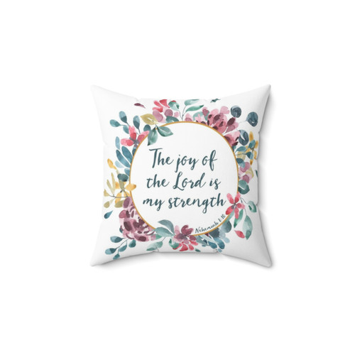 Floral Watercolor Bible Verse Pillow - The Joy of the Lord