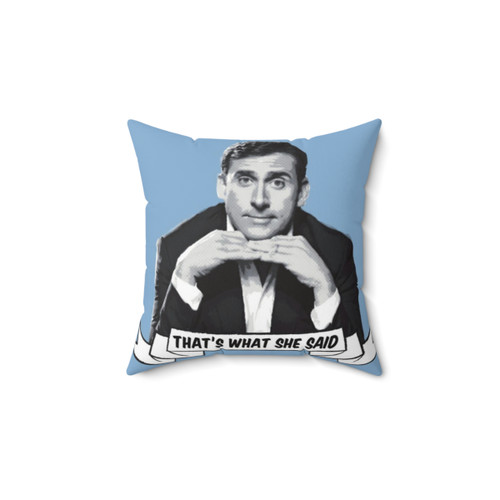 Michael Scott 'That's What She Said' Pillow