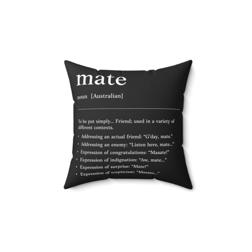 Australian Slang Pillow - Mate | Down a Drink