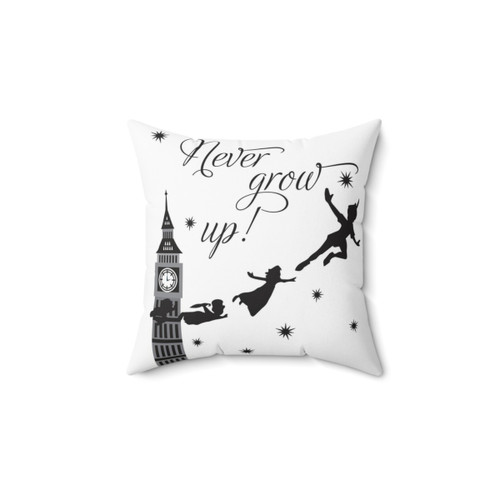 Peter Pan Never Grow Up Pillow
