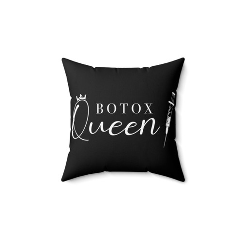 Aesthetic Nurse Injector Botox Queen Design Pillow