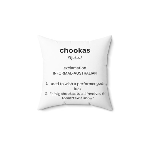 Chookas Meaning Pillow - Good Luck Theatre and Dance Cushion