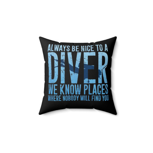 Scuba Diving Pillow with Funny Saying