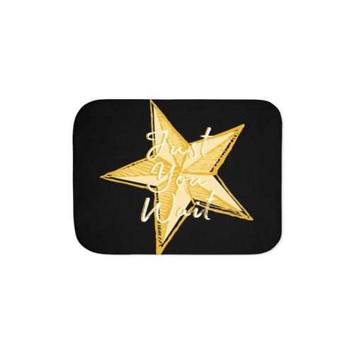 Hamilton Quote Sherpa Blanket featuring the quote Just You Wait