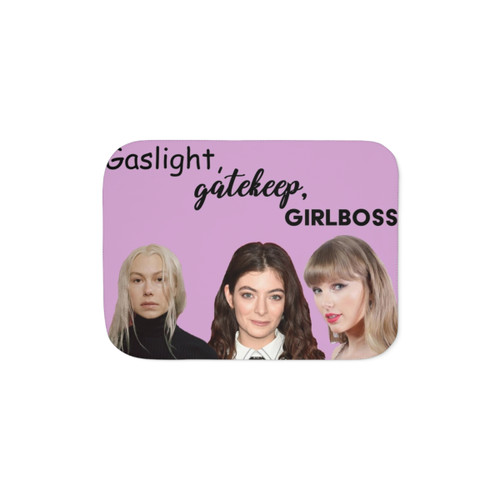 Cozy Gaslight Gatekeep Girlboss Sherpa Blanket
