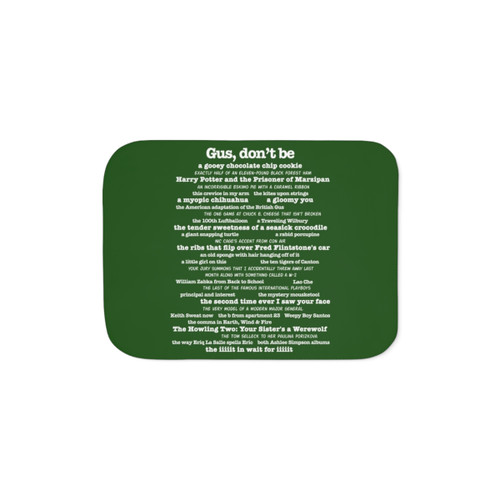 Psych Sherpa Blanket featuring Gus, Don't Be quote