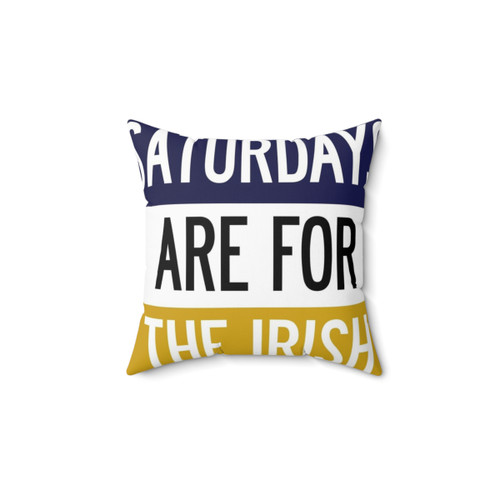 Saturdays Are For The Irish Pillow