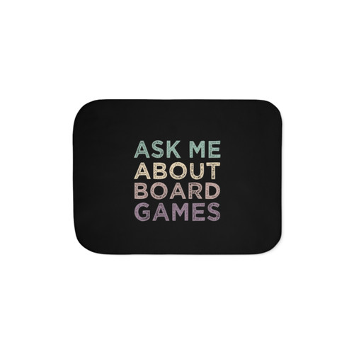 Ask Me About Board Games Sherpa Blanket