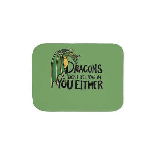 Cozy Dragons Dont Believe in You Sherpa Blanket