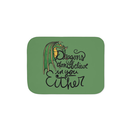 Dragons Don't Believe in You Sherpa Blanket