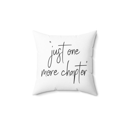 Bookworm Struggles Pillow - Just One More Chapter