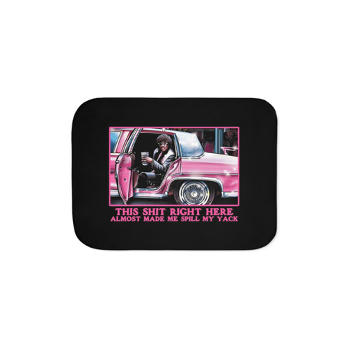 Cozy Sherpa Blanket Inspired by Pinky This Shit T-Shirt