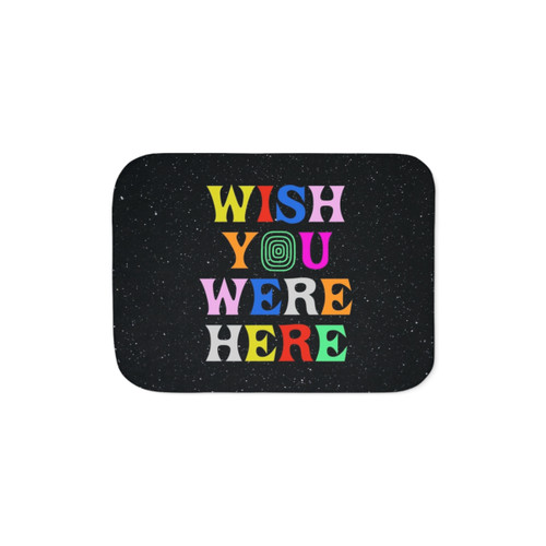 Wish You Were Here Sherpa Blanket