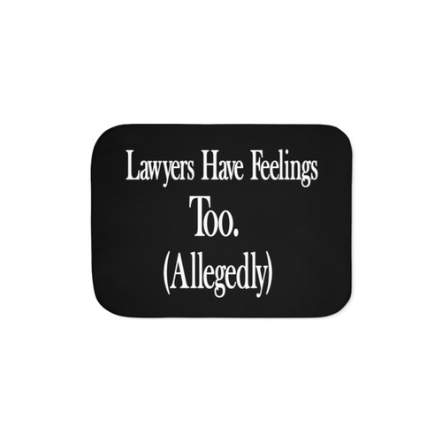 Allegedly Sweatshirt Sherpa Blanket for Lawyers