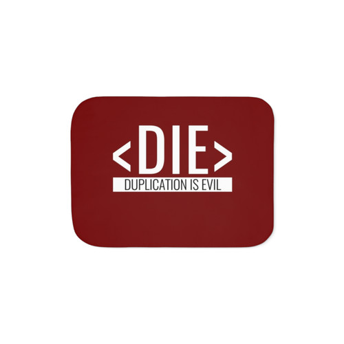 Duplication is Evil Sherpa Blanket for Programmers