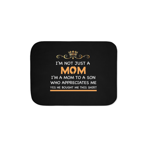 Sherpa Blanket for Moms: I'm Not Just a Mom