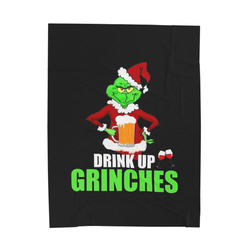 Drink Up Grinches Funny Christmas Velveteen Plush Blanket