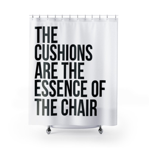 The Cushions Are The Essence Of The Chair Shower Curtains