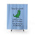 Always Be Yourself Dinosaur Shower Curtains