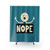 Nope Shower Curtain with Minimalist Sarcastic Design