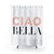Stylish ciao bella Shower Curtain