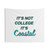 Coastal Tapestry - It's Not College, It's Coastal