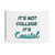 Coastal Tapestry - It's Not College, It's Coastal