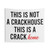 Funny 'This is Not a Crackhouse' Tapestry Wall Hanging