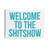 Welcome to the Shitshow Tapestry - Wall Decor