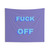 Funny F*ck Off College Tapestry Wall Decor