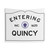 Massachusetts Road Sign Tapestry - Entering Quincy
