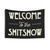 Welcome to the Shitshow Tapestry Wall Hanging