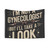 Funny 'I'm Not a Gynecologist' Tapestry Wall Hanging