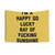 Funny sarcastic tapestry with cheerful quote