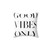 Good Vibes Only Pillow - Stylish Tumblr-Inspired Home Decor