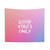 Good Vibes Inspirational Typography Tapestry