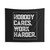 Nobody Cares Work Harder Vintage Motivational Tapestry